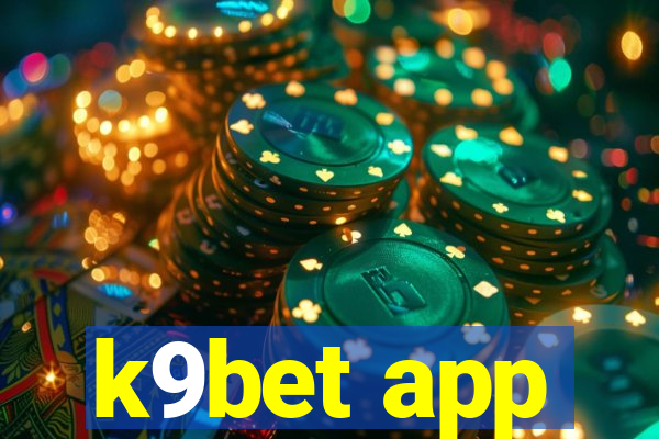 k9bet app